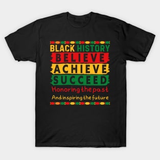 black history month African American, birthday black people T-Shirt